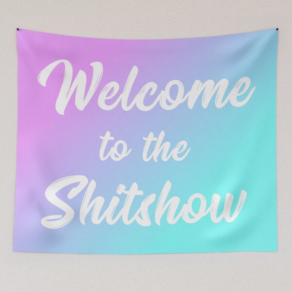 Item preview, Welcome to the Shitshow (3) designed and sold by BetweenTwoPages.