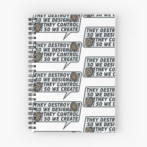 Item preview, "They Destroy So We Design They Control So We Create" designed and sold by SprayPatrick.