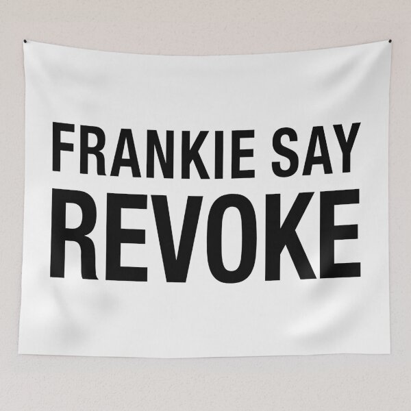 Item preview, NDVH Frankie Say Revoke designed and sold by Nik’s T-Shirts.