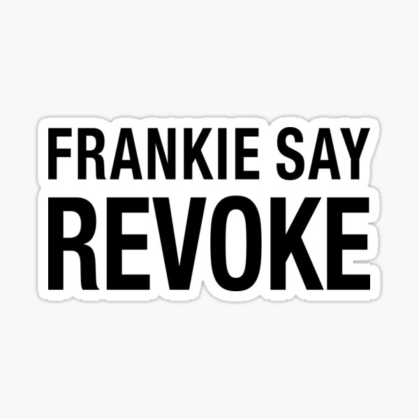 Item preview, NDVH Frankie Say Revoke designed and sold by Nik’s T-Shirts.