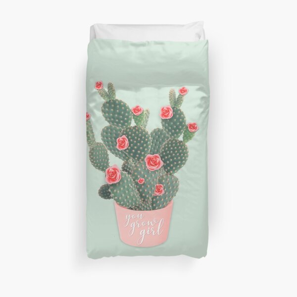 You grow girl Rose Cactus Duvet Cover