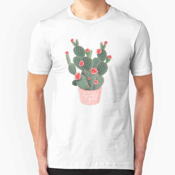 You grow girl Rose Cactus Slim Fit T-Shirt