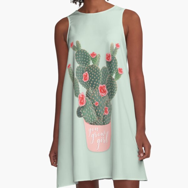 You grow girl Rose Cactus A-Line Dress