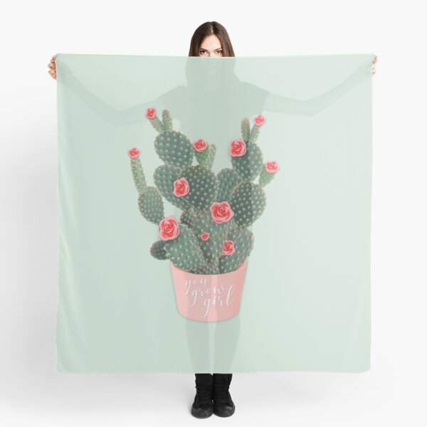 You grow girl Rose Cactus Scarf