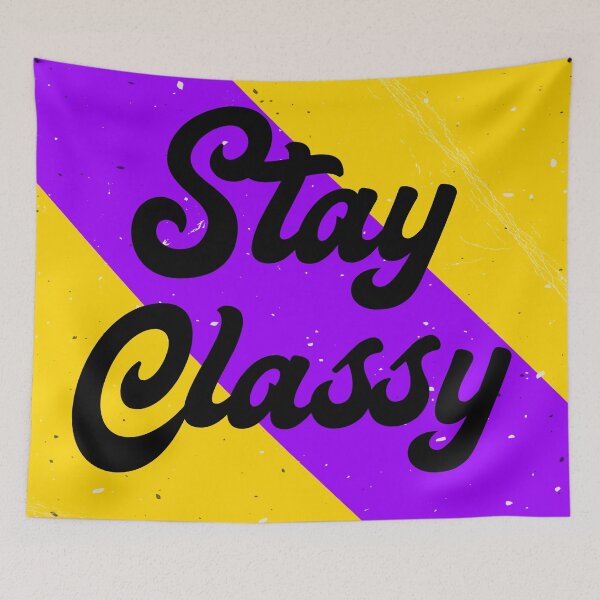 Item preview, Stay Classy designed and sold by Art-Frankenberg.