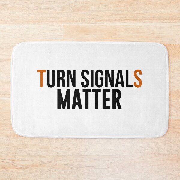 Item preview, Turn Signals Matter designed and sold by artsylab.