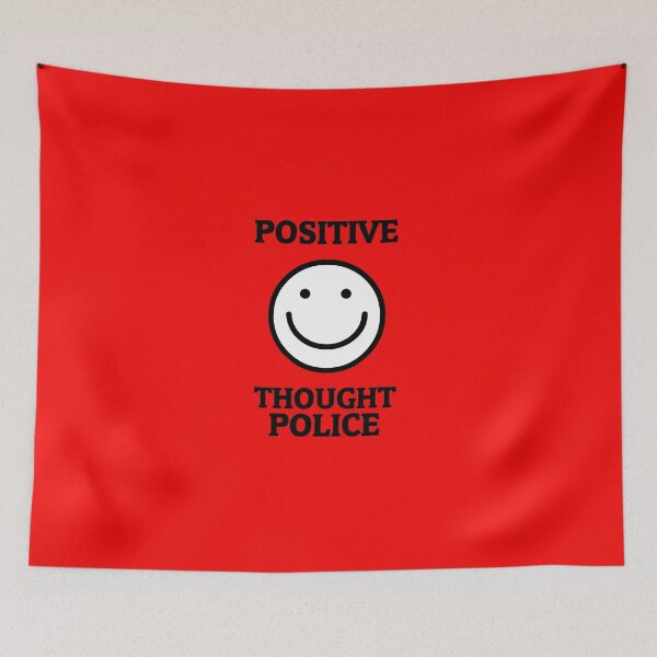 Item preview, Positive Thought Police designed and sold by artpirate.