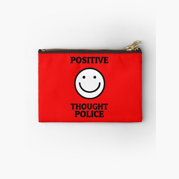 Item preview, Positive Thought Police designed and sold by artpirate.