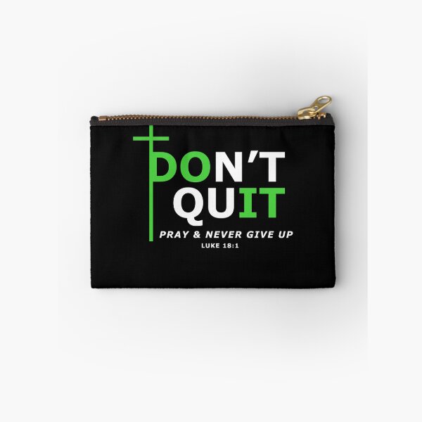Item preview, Pray and never give up. designed and sold by GoodNewsDesign.