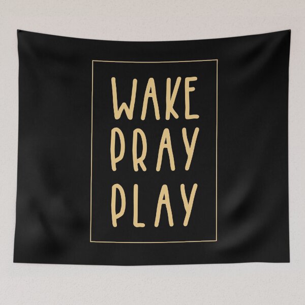 Item preview, wake up, pray, play designed and sold by GoodNewsDesign.