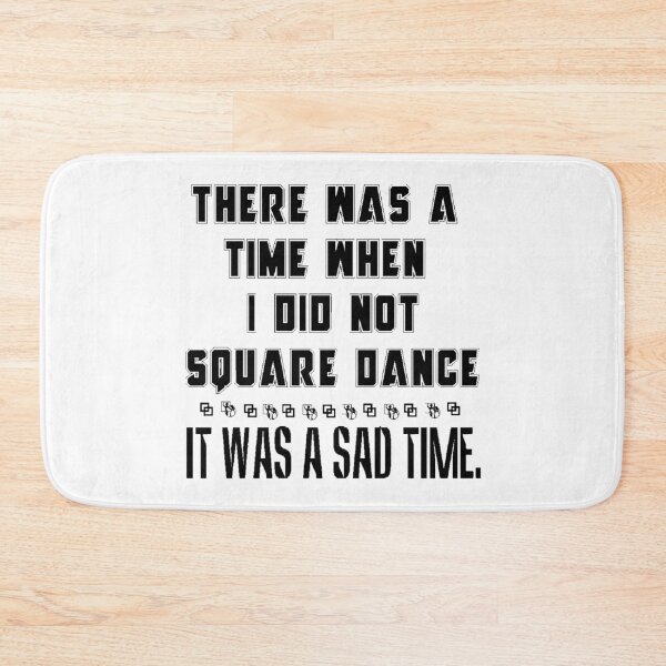 Item preview, SQD Was A Time BLK designed and sold by Square Dancing Gifts & Merchandise.