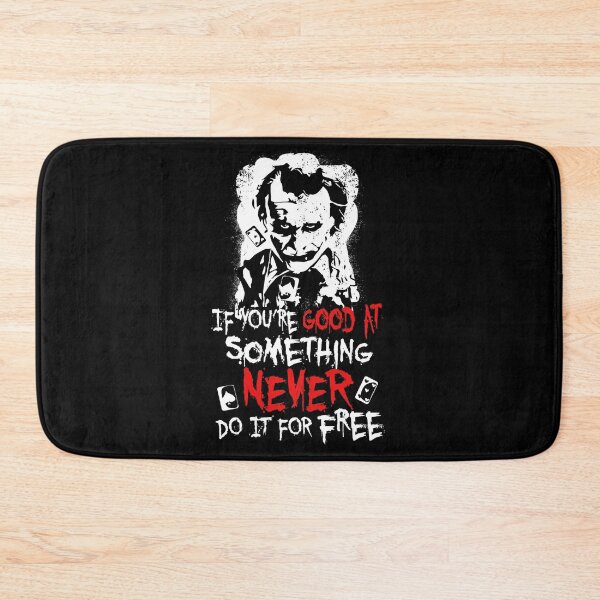 Item preview, IF YOU'RE GOOD AT SOMETHING DON'T DO IT FOR FREE designed and sold by Yinny Design.