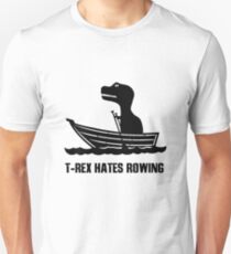 T rex hates rowing geek funny nerd Unisex T-Shirt