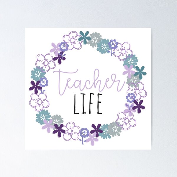 Item preview, Teacher Life designed and sold by bbanks1373.