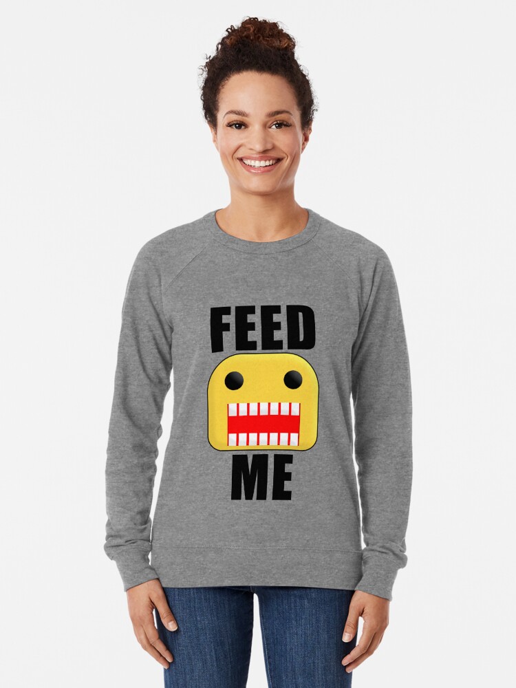 Roblox Feed Me Giant Noob Lightweight Sweatshirt By Jenr8d Designs Redbubble - giant roblox