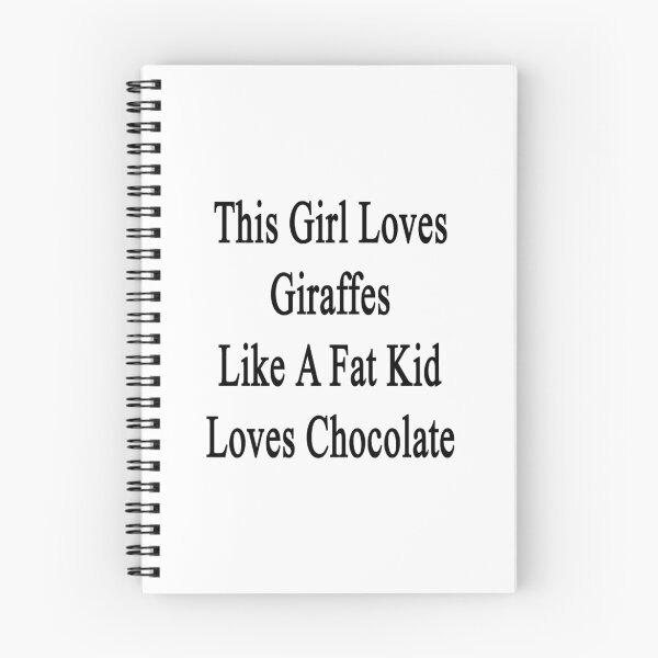 Item preview, This Girl Loves Giraffes Like A Fat Kid Loves Chocolate  designed and sold by supernova23.