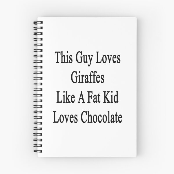 Item preview, This Guy Loves Giraffes Like A Fat Kid Loves Chocolate  designed and sold by supernova23.