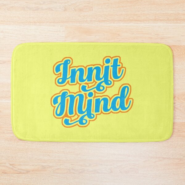 Item preview, Innit Mind Bristol Bristolian Slang Dialect designed and sold by Dialectees.