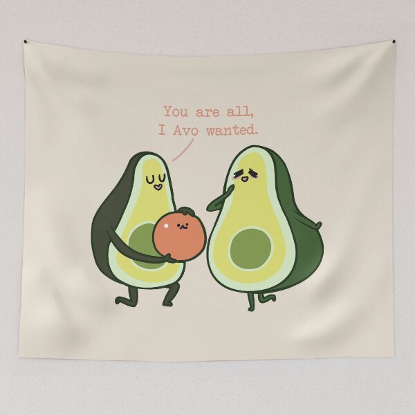 Item preview,  You Are All I Avo Wanted Avocado designed and sold by Huebucket.
