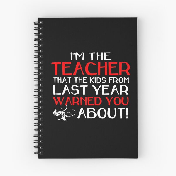 Item preview, I'M THE TEACHER THAT THE KIDS FROM LAST YEAR WARNED YOU ABOUT designed and sold by badassarts.