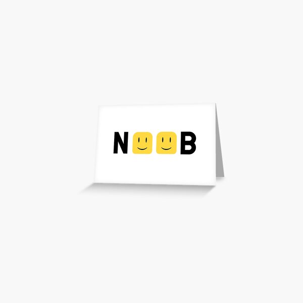 Noob Greeting Cards Redbubble - n00b tube roblox