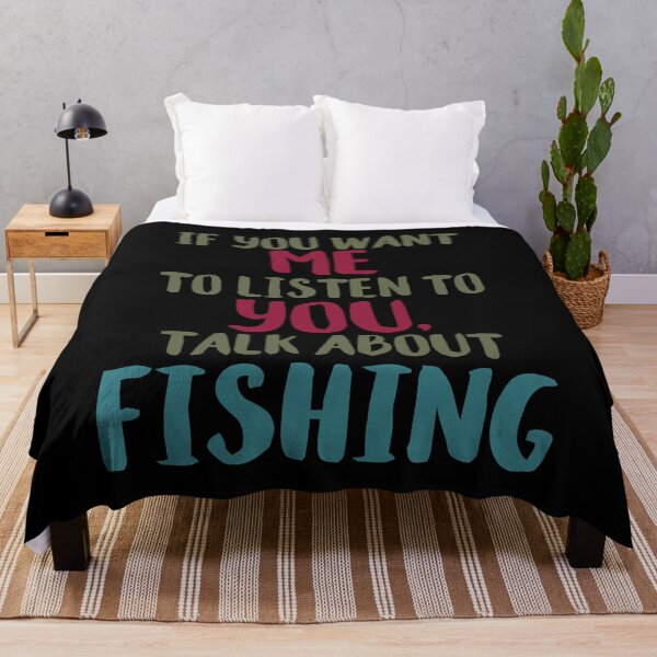 Item preview, If You Want Me To Listen To You Talk About Fishing product designed and sold by tronictees.