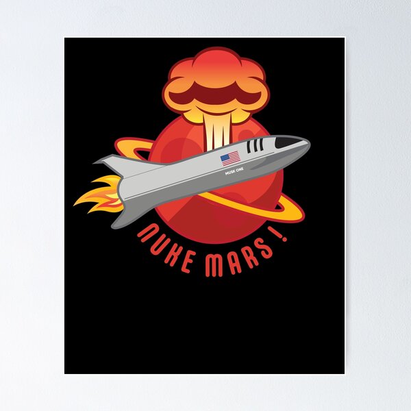 Artikel-Vorschau von Nuke Mars!, designt und verkauft von creativehive.