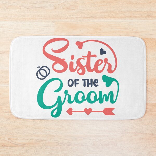 Item preview, Sister Of The Groom Wedding designed and sold by TrendJunky.