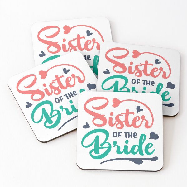 Item preview, Sister Of The Bride designed and sold by TrendJunky.