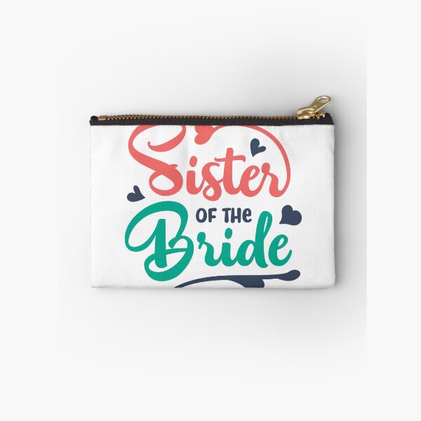 Item preview, Sister Of The Bride designed and sold by TrendJunky.