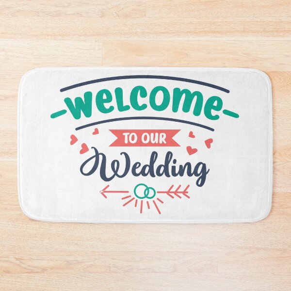 Item preview, Welcome To Our Wedding designed and sold by TrendJunky.