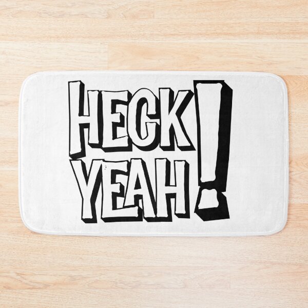 Item preview, Heck Yeah!  designed and sold by PincGeneral.