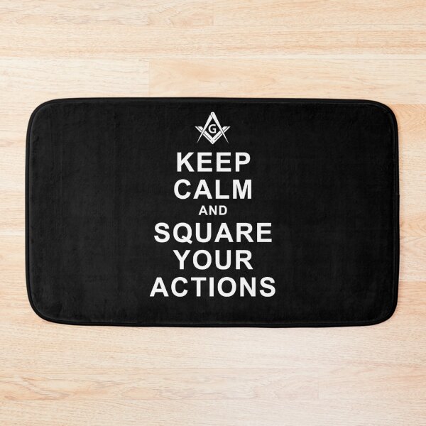 Item preview, Freemason Square & Compass Keep Calm & Square Your Actions Masonic designed and sold by MasterMasonMade.