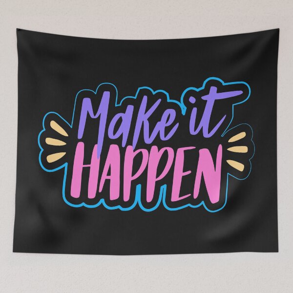 Item preview, Make it happen motivational positive quote designed and sold by TheSimpleMan.