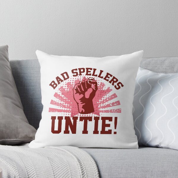 Item preview, Bad Spellers Untie! designed and sold by AmazingVision.