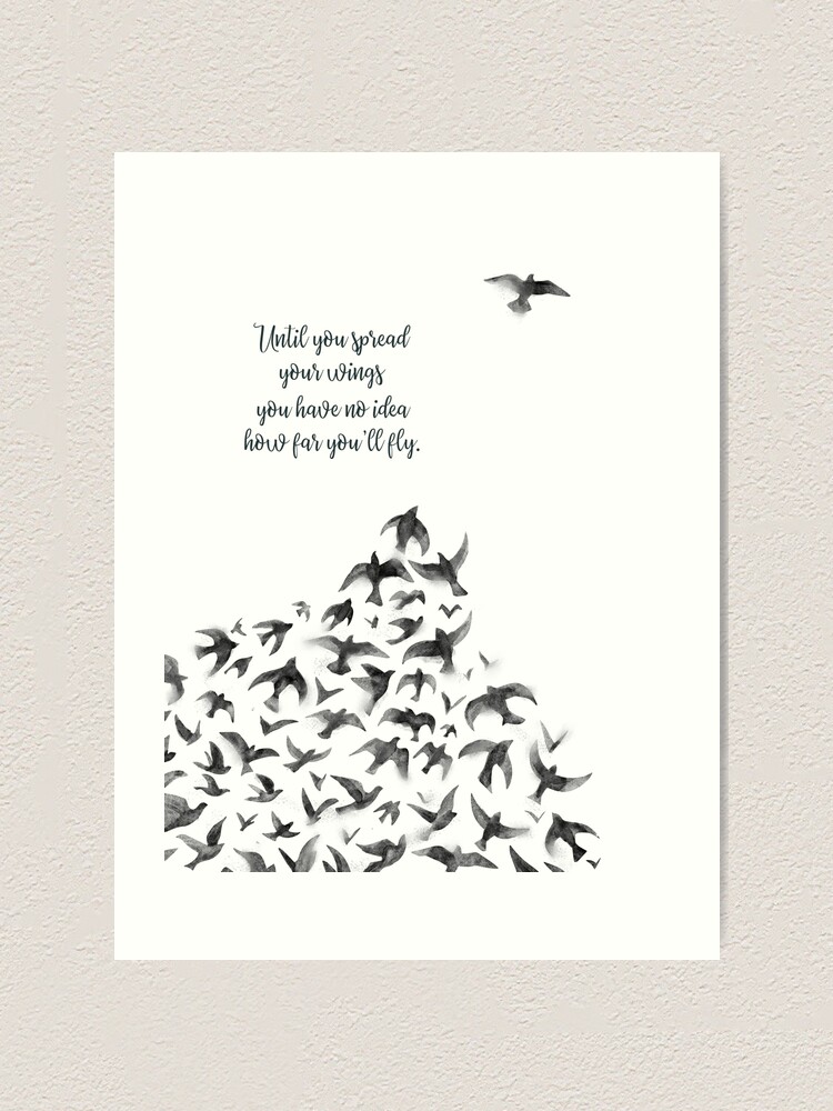Until You Spread Your Wings Quote" Art Print By Tiffne | Redbubble