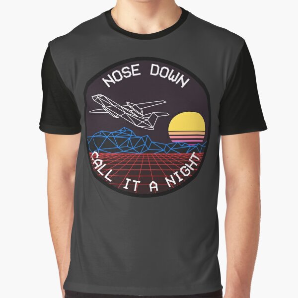 Sky King Nose Down And Call It A Night T Shirt For Sale By