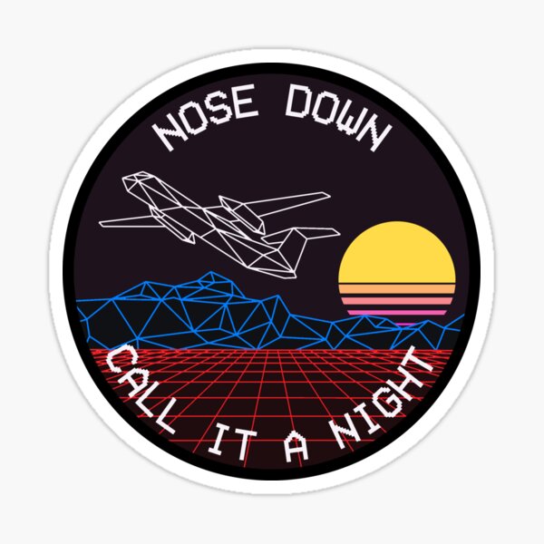 Sky King - Nose Down & Call It A Night Sticker