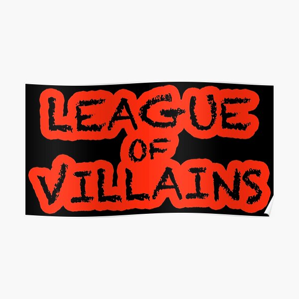 League Of Villains Posters | Redbubble