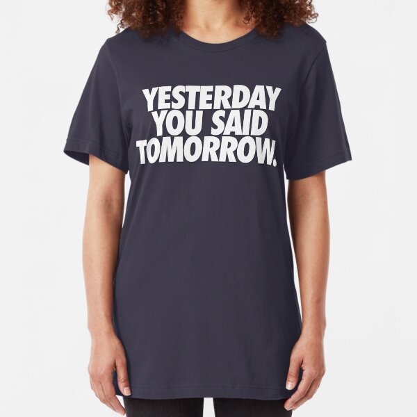 graphke Due Tomorrow Equals Do Tomorrow Procrastinate Womens T-Shirt