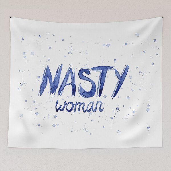 Item preview, Nasty Woman  designed and sold by Olga Shvartsur.