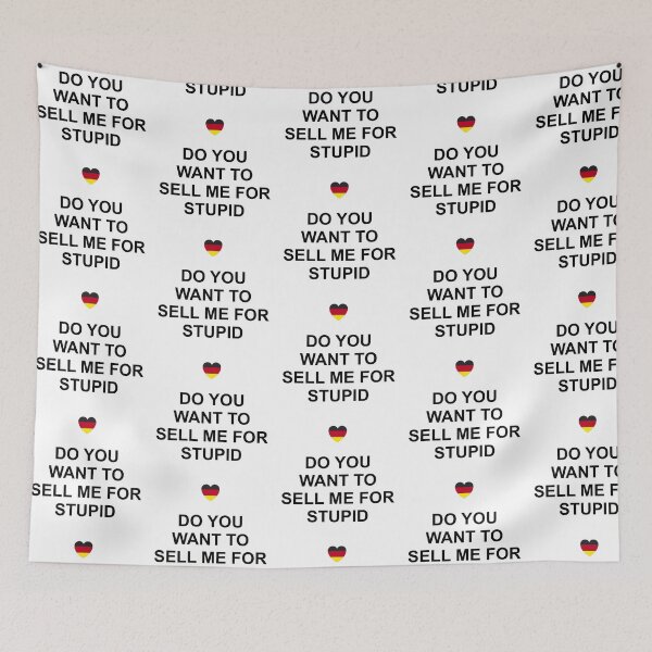 Item preview, For stupid selling designed and sold by themd-haendler.