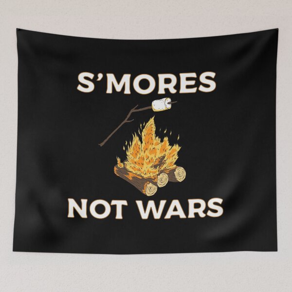 Item preview, S'mores Not Wars designed and sold by teesaurus.