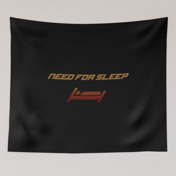 Item preview, Need For Sleep designed and sold by RuinedWrestler.