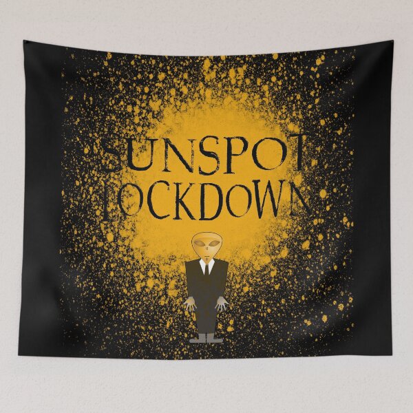 Item preview, Sunspot Lockdown - Alien Conspiracy designed and sold by Amanda-Lakey.