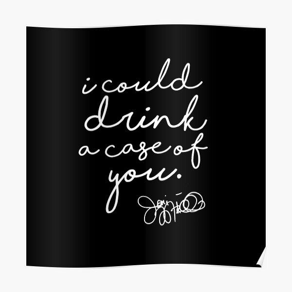 "A Case Of You Quote With Autograph Song Lyrics By Joni Mitchell