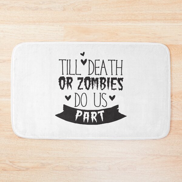 Item preview, Till DEATH or Zombies do us PART (awesome zombie wedding vow) designed and sold by jazzydevil.