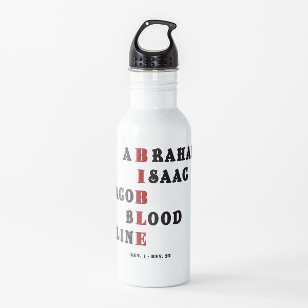 Abraham, Isaac, Jacob bloodline these Bible quote Design will make Wonderful Gift. Explore Now! Water Bottle