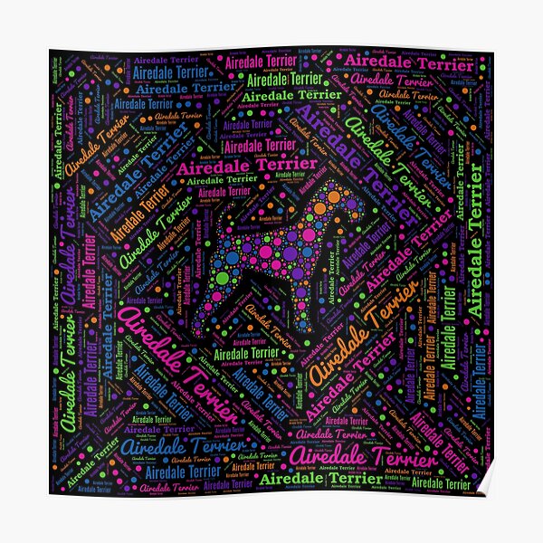 Airedale Terrier Fun Dot Art and Word Pattern Poster