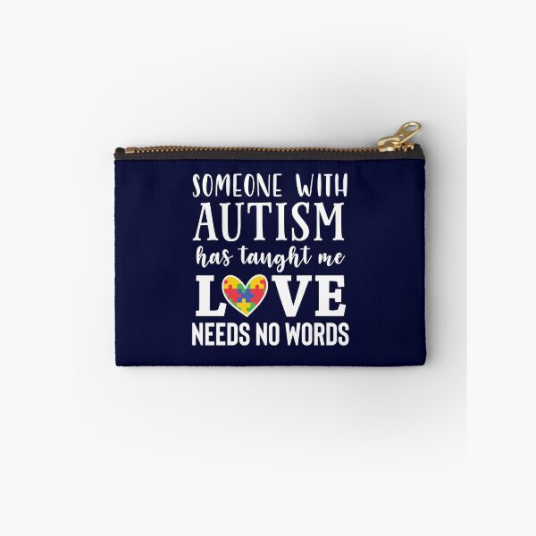 Item preview, Someone With Autism Has Taught me Love Needs No Words designed and sold by madtoyman.